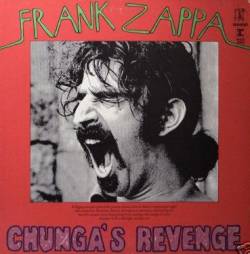 Frank Zappa : Chungas Revenge